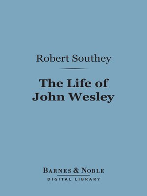 cover image of The Life of John Wesley (Barnes & Noble Digital Library)